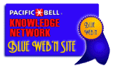 Pacific Bell Knowledge Network Blue Web 'N Site Award