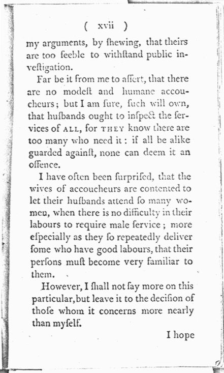 Man-Midwifery Dissected; or, the Obstetric Family Instructor Preface page xvii. Choose 'View Text' (at top) for faster download.