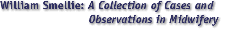 William Smellie, A Collection of Cases and Observations, Vol. II