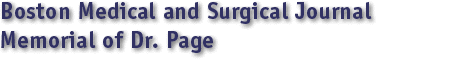 Boston Medical and Surgical Journal Memorial of Dr. Page